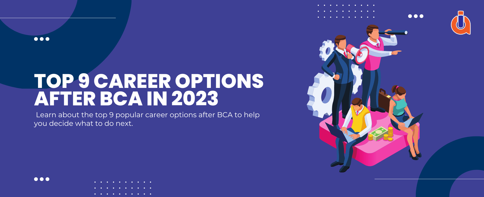 Top 9 Career Options After BCA in 2023 - InsideAIML